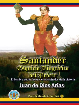 cover image of Santander, Esquicio Biografico del Procer